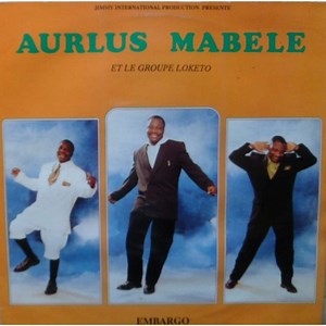 Aurlus Mabele Et Le Groupe Loketo - Embargo