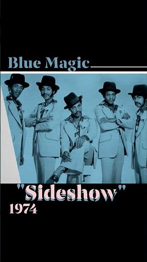 "Sideshow"~Blue Magic ‧ 1974 #saturdaynightslowjams #love #70slove
