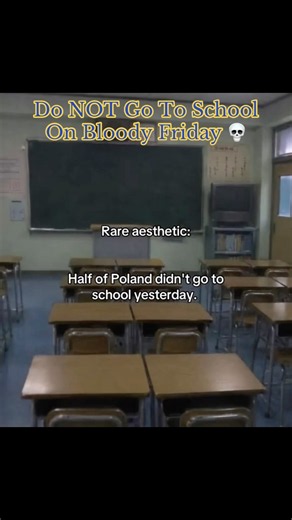 Do NOT Go To School On Bloody Friday 💀 #scary