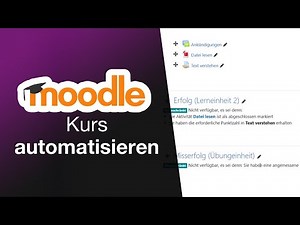 Automatisch lernerfreundlich - Adaptiven Moodle Kurs aufbauen