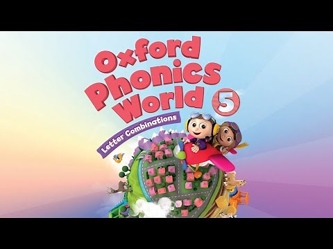 Oxford Phonics World student book level 5 - Letter Combinations - disc 1 - intro