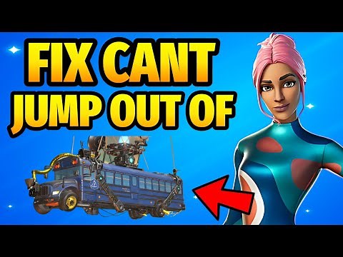 I can’t jump out of the battle bus (FIX)