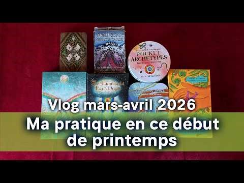 Vlog Mars Avril 2026 - jeux / decks du moment, petit bilan de début de printemps, projets