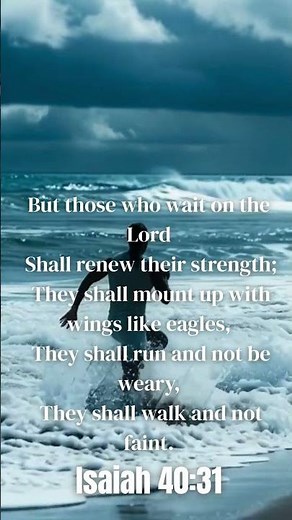 Renew Your Strength in the Lord | Isaiah 40:31