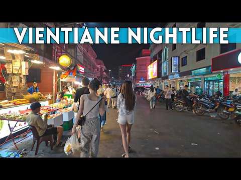 Vientiane Laos Nightlife Tour 4K