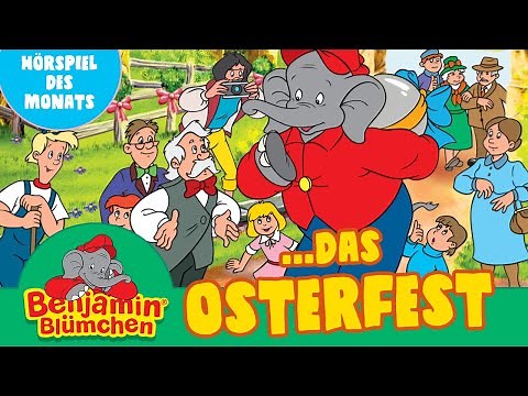 Benjamin Blümchen - Das Osterfest (Folge 33) | ZWEITES HÖRSPIEL DES MONATS APRIL