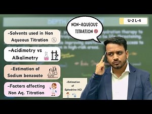 Non aqueous titration | Acidimetry & alkalimetry titration | Estimation of sodium benzoate & Ephedri