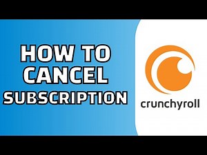 How to Cancel Crunchyroll Membership (Free Trial or Normal Subscription)