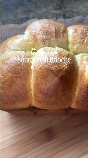 Sourdough Brioche