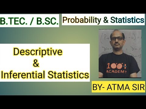 B.TEC.|| Statistics & Probability|| .Descriptive & Inferential statistics. ‎‎⁨@AtmaAcademy⁩