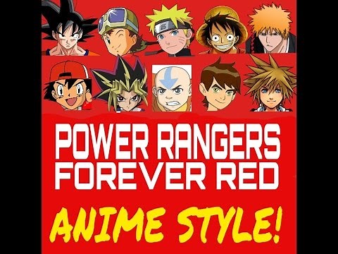 Power Rangers: Forever Red - Anime Style!