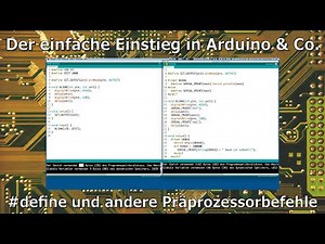 Der einfache Einstieg in Arduino & Co. 30 - #define und andere Präprozessorbefehle