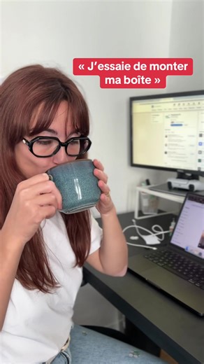 "J’essaie de monter ma boîte" → "J’ai monté ma boîte." C’est peut-être...