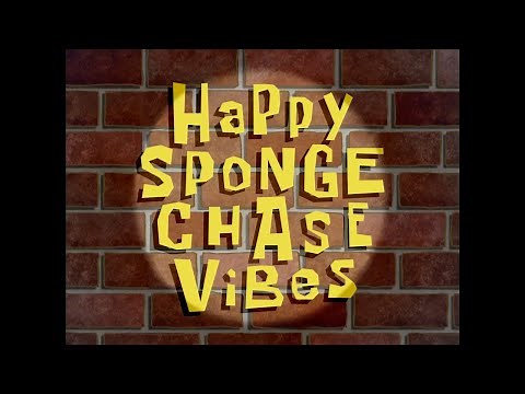Happy Sponge Chase Vibes - SpongeBob Soundtrack