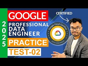 Google Cloud Professional Data Engineer Practice Exam Questions 2025 : Part 2