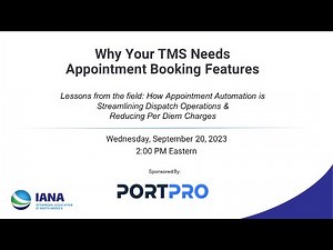 PortPro: Why Your TMS Needs Appointment Booking Features