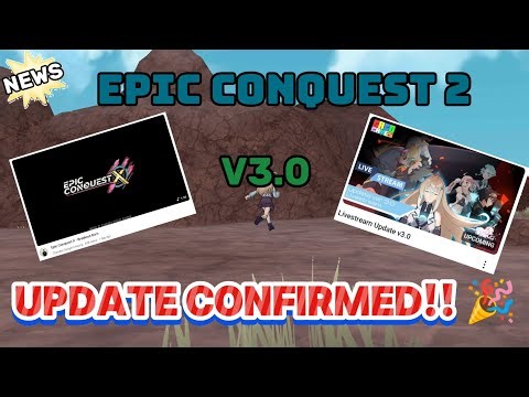 Epic Conquest 2 Final update release date! 🥳