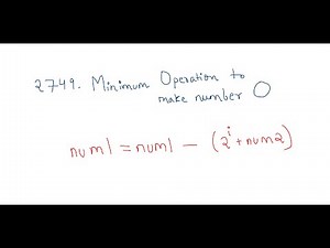 Leetcode Weekly 351: 2749. Minimum Operations to Make the Integer Zero