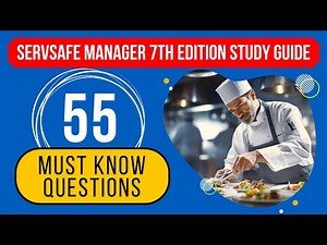 ServSafe Manager 7th Edition Study Guide & Practice Test (55 Must Know Questions)