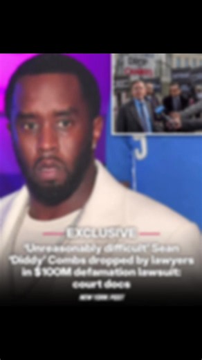 Sean “Diddy” Combs attorneys seek withdrawal from $100M defamation suit