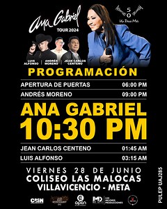 🚨HOY ES EL GRAN DÍA🚨 🔥ÚLTIMOS PALCOS PARA LA VENTA, CUPOS INDIVIDUALES DISPONIBLES🔥 La Diva de América “ANA GABRIEL” Celebrando sus 50 años de vida artista. “Un Deseo Mas” en un concierto intimo. 🗒️ Fecha: Viernes 28 de Junio 📍 Lugar: Coliseo Parque de Las Malocas, Villavicencio - Meta ⏰ Hora Apertura de puertas: 6:00 pm. Artistas invitados ✅Luis Alfonso ✅Jean Carlos Centeno ✅Andrés Moreno 🔴 PUNTO DE VENTA: Centro de Enseñanza Automovilística Jmontoya "Centro Comercial Viva" 🔴 COMPRA EN 