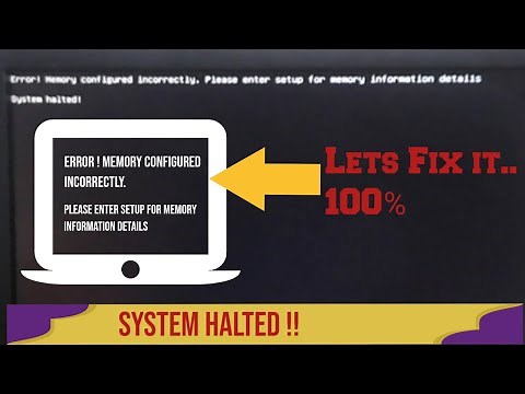 Memory Configured Incorrectly, Enter setup for Memory Info Details [ System halted] Teknikal Guru