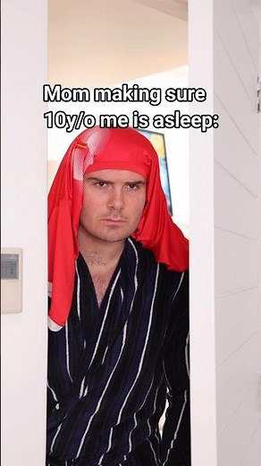 When Your Parents Check To Make Sure You're Sleeping.