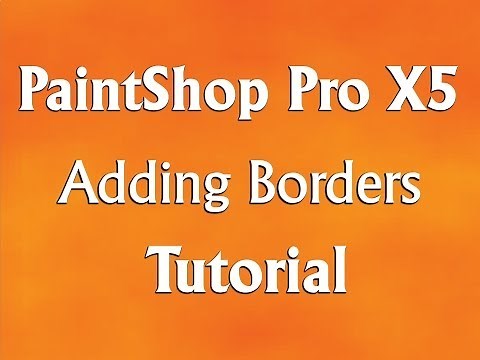 Corel PaintShop Pro X5 - How to Add Borders to Images