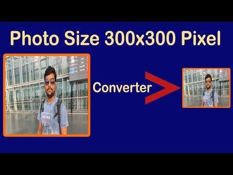 How to Make your photo 300X300 pixel and file size 100 KB Resize photos and locations for job.