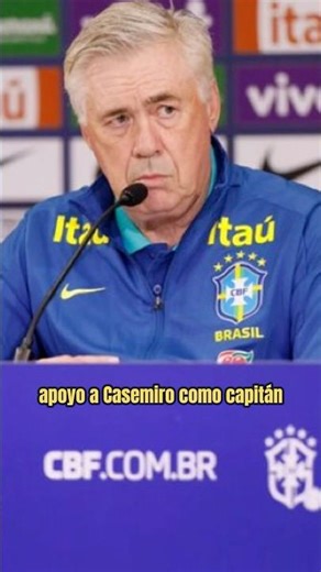 Carlo Ancelotti: “Yo apoyo a Casemiro como capitán de Brasil” 🎙️⚽️