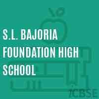 S.l. Bajoria Foundation High School, West Bengal - Address, Admissions, Fees and Reviews 2026