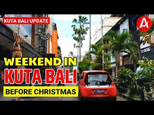 Kuta Bali on the weekend before Chrismas