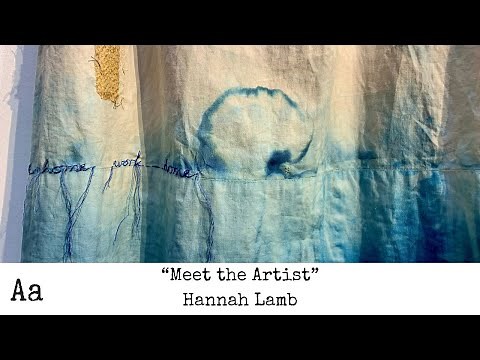 'Meet The Artist' (No:53) | Hannah Lamb | Textile Artist