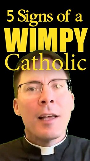 5 Signs of a WIMPY Catholic 🔥