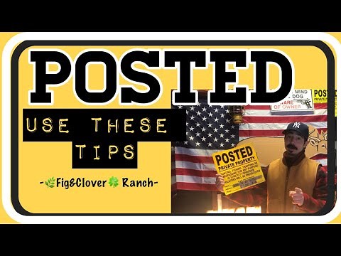 Posted Signs Keep Trespassers Out 🚫