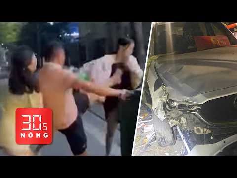 Bản tin 30s Nóng: Nhóm đi xe Lexus hành hung cô gái; Nữ tài xế Trung Quốc tông chết bà bán quán nước