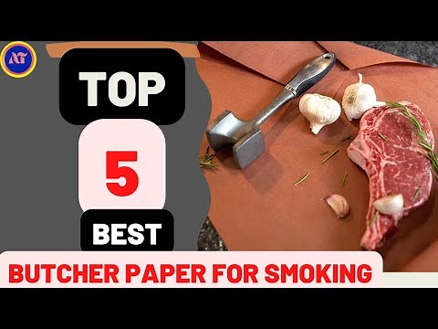 BEST BUTCHER PAPER FOR SMOKING