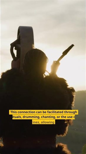 How do shamans establish a connection with spirits?