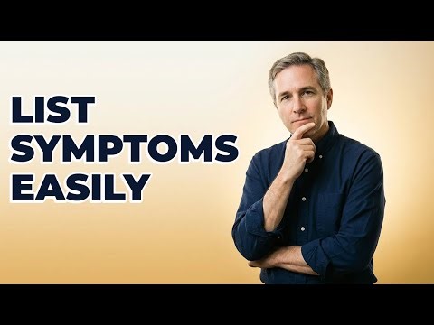 How To List All Symptoms For A Doctor's Appointment?