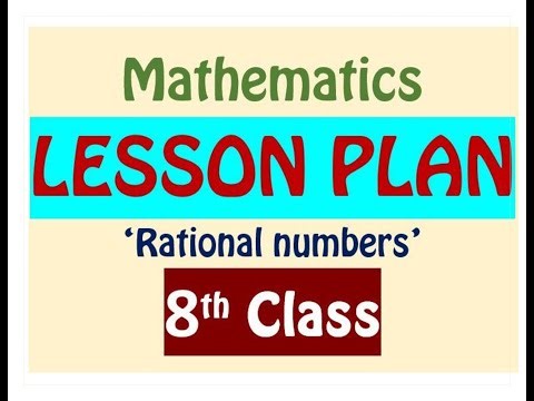 8th CLASS MATHS LESSON PLAN // 'RATIONAL NUMBERS'