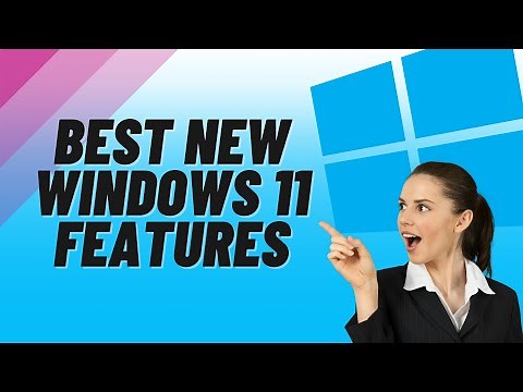 Best New Windows 11 Features