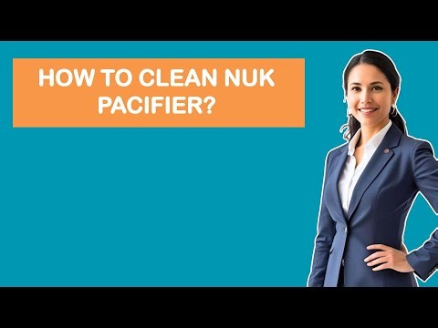 How To Clean NUK Pacifier?