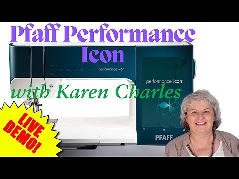 Mastering Creativity with Karen Charles: Pfaff Performance Icon Live Demonstration