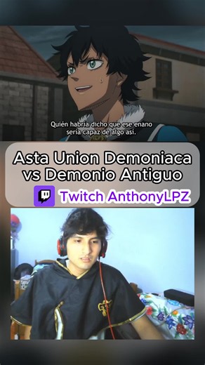ASTA UNION DEMONIACA VS DEMONIO ANTIGUO #blackclover #asta #yuno #yami #noelle #anime #anthonylpz #reaccion #torosnegros