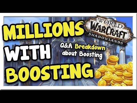 Make 5 Million Gold EACH Month with Boosting! | Q&A & Tutorial | Shadowlands | WoW Gold Making Guide