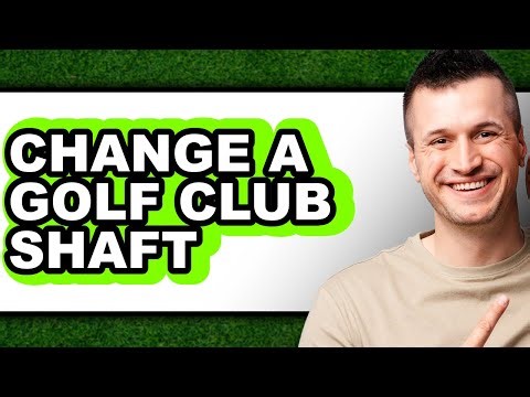 How to Change a Golf Club Shaft - Full Guide
