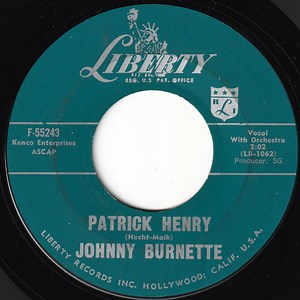 Johnny Burnette - Patrick Henry / Don't Do It