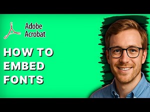 How to Embed Fonts Adobe Acrobat Pro [2026 Full Guide]