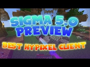 BEST HYPIXEL HACKED CLIENT 2020? Sigma 5.0 Early Gameplay on Hypixel 1.8 & 1.12
