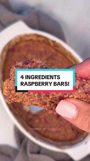 4 INGREDIENTS RASPBERRY BARS! Ingredients * 150g raspberries (1 us cup) * 1 ripe banana, medium * 100g porridge oat (1 1/4 us cups) * 1 big tablespoons smooth nut butter (or the nut butter you like) Method 1. Preheat oven to 180°C (350 degrees F) and lightly grease a baking dish or line it with parchment paper. 2. Smash banana and raspberries, then add nut butter and oat and mix well. 3. Bake for 35 to 40 minutes, or until golden brown. 4. Allow to cool completely before slicing into bars. 5. En